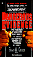 Dangerous Evidence