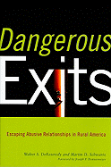 Dangerous Exits: Escaping Abusive Relationships in Rural America