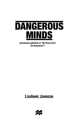 Dangerous Minds: A Funny & Inspiring Story of Teaching - Johnson, Louanne