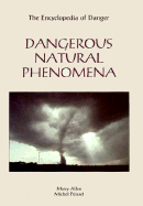 Dangerous Natural Phenomena(oop) - Peissel, Michel, and Allen, Missy