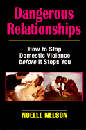 Dangerous Relationships