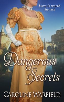 Dangerous Secrets - Warfield, Caroline