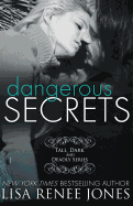 Dangerous Secrets