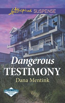 Dangerous Testimony - Mentink, Dana