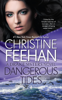 Dangerous Tides - Feehan, Christine