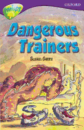 Dangerous trainers - Gates, Susan P., and Remphry, Martin