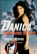Danica: Crossing the Line