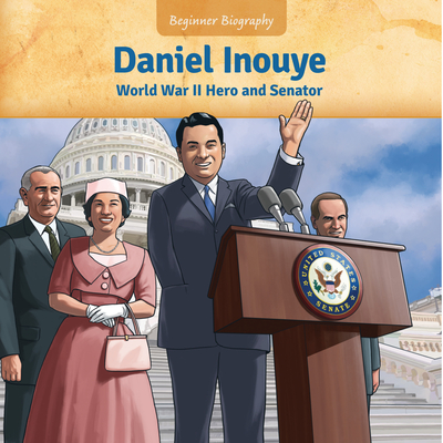 Daniel Inouye: World War II Hero and Senator - Walters, Jennifer Marino