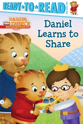 Daniel Learns to Share: Ready-To-Read Pre-Level 1 - Friedman, Becky (Adapted by)