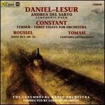 Daniel-Lesur: Andrea del Sarto; Constant: Essays for Orchestra...