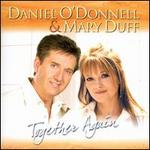 Daniel O'Donnell and Mary Duff Together Again