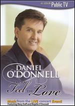 Daniel O'Donnell: Can You Feel the Love?