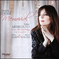 Daniela Dess Memorial - Fabio Armiliato (tenor); Marco Sollini (piano); Marta Mari (soprano)