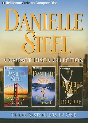 Danielle Steel Compact Disc Collection: Amazing Grace/Honor Thyself/Rogue - Steel, Danielle, and Dheere, Tom (Narrator), and Brewer, Kyf (Narrator)