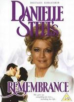 Danielle Steel: Remembrance