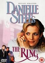 Danielle Steel's the Ring