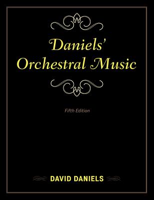 Daniels' Orchestral Music, Fifth Edition - Daniels, David