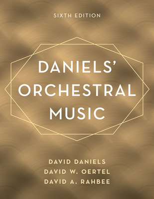 Daniels' Orchestral Music - Daniels, David, and Oertel, David W, and Rahbee, David A