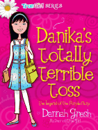 Danika's Totally Terrible Toss: The Legend of the Purple Flurp
