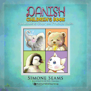 Danish Children's Book: Cute Animals to Color and Practice Danish