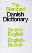 Danish Standard Dictionary - Axelsen, Jens (Editor)