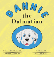 Dannie the Dalmatian