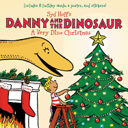 Danny and the Dinosaur: A Very Dino Christmas: Incudes Holiday Cards, a Poster, and Stickers!: A Christmas Holiday Book for Kids