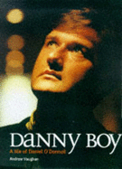 Danny Boy: Daniel O'Donnell Story