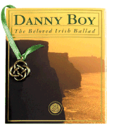 Danny Boy: The Beloved Irish Ballad with Celtic Charm Attached