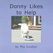 Danny Likes to Help