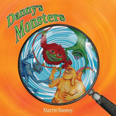 Danny's Monsters - Rooney, Martin