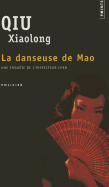 Danseuse de Mao. Une Enqute de L'Inspecteur Chen(la)