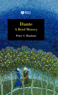 Dante: A Brief History