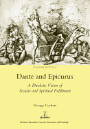 Dante and Epicurus: A Dualistic Vision of Secular and Spiritual Fulfilment