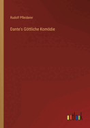 Dante's Gttliche Komdie