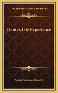 Dante's Life Experience