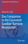 DAO Companion to the Excavated Guodian Bamboo Manuscripts