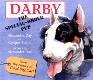 Darby, the Special Order Pup