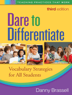 Dare to Differentiate: Vocabulary Strategies for All Students
