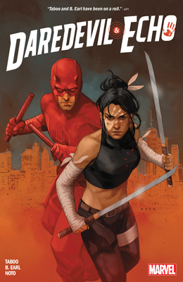 Daredevil & Echo - Taboo, and Noto, Phil