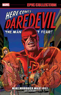 Daredevil Epic Collection: Mike Murdock Must Die!