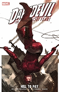 Daredevil: Hell to Pay Volume 1