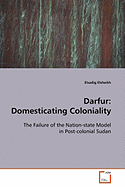 Darfur: Domesticating Coloniality