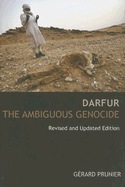 Darfur: The Ambiguous Genocide - Prunier, Gerard