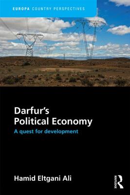 Darfur's Political Economy: A quest for development - Ali, Hamid