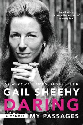 Daring: My Passages: A Memoir - Sheehy, Gail