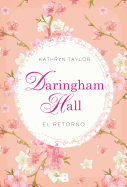 Daringham Hall: El Retorno