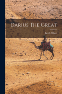 Darius The Great