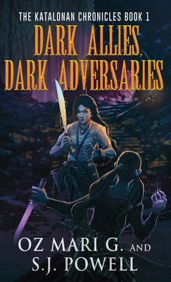 Dark Allies, Dark Adversaries - Mari G, Oz, and Powell, S J