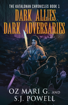 Dark Allies, Dark Adversaries - Mari G, Oz, and Powell, S J